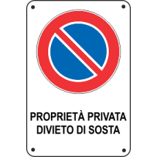 segnale divieto sosta proprietà privata